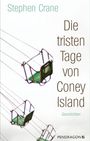 Stephen Crane: Die tristen Tage von Coney Island, Buch