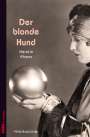 Kerstin Ehmer: Der blonde Hund, Buch