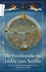 Isidor von Sevilla: Die Enzyklopädie des Isidor von Sevilla, Buch