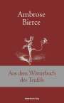Ambrose Bierce: Aus dem Wörterbuch des Teufels, Buch
