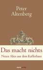 Peter Altenberg: Das macht nichts, Buch
