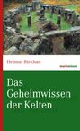 Helmut Birkhan: Das Geheimwissen der Kelten, Buch