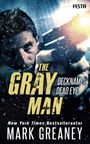 Mark Greaney: The Gray Man - Deckname Dead Eye, Buch