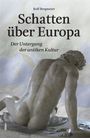 Rolf Bergmeier: Schatten über Europa, Buch