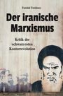 Farshid Feridony: Der iranische Marxismus, Buch