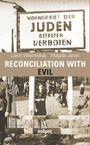 Leon Weintraub: Reconciliation with Evil, Buch