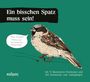 Ein bisschen Spatz muss sein!, KAL