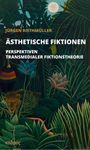"Jürgen Riethmüller, Ästhetische Fiktionen: Perspektiven transmedialer Fiktionstheorie." Dschungelszene mit Löwe und Pflanzen.
