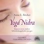 Anna E. Röcker: Yoga Nidra - Immunsystem stärken - Selbstheilungskräfte anregen - Geführte Yoga Nidra-Übungen, CD