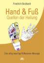 Friedrich Butzbach: Hand & Fuß - Quellen der Heilung, Buch