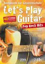 Let's Play Guitar Pop Rock Hits + 2 CDs, Buch