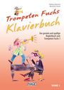 Stefan Dünser: Trompeten Fuchs Klavierbuch Band 1, Buch