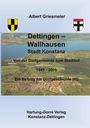 Albert Griesmeier: Dettingen - Wallhausen Stadt Konstanz, Buch