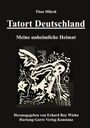 Titus Milech: Tatort Deutschland, Buch
