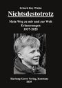 Erhard Roy Wiehn: Nichtsdestotrotz, Buch