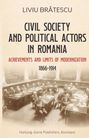 Liviu Bratescu: Civil society and political actors in Romania (1866-1914), Buch