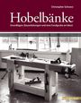 Christopher Schwarz: Hobelbänke, Buch