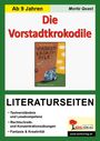 Moritz Quast: Die Vorstadtkrokodile - Literaturseiten, Buch