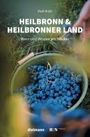 Rudi Knoll: Heilbronn & Heilbronner Land, Buch