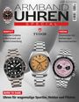 "ARMBAND UHREN SPECIAL", "TUDOR", "KOMPLETT: Exklusive Einblicke", "PRÄZISE: Chronometer", "BORN TO DARE: Uhren für wagemutige Sportler". Drei Uhren abgebildet.