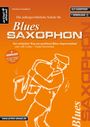 Michael Gundlach: Die außergewöhnliche Schule für Blues-Saxophon (Altsaxophon), Buch