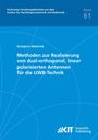 Grzegorz Adamiuk: Methoden zur Realisierung von dual-orthogonal, linear polarisierten Antennen für die UWB-Technik, Buch