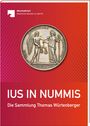 Thomas Würtenberger: Ius in nummis, Buch