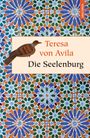 Ávila: Seelen-Burg oder Die sieben inneren Wohnungen der Seele, Buch