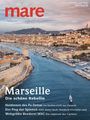 : mare - Die Zeitschrift der Meere / No. 158 / Marseille, Buch