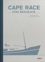 : Cape Race, Buch