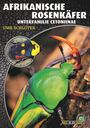 Uwe Schlüter: Afrikanische Rosenkäfer, Buch