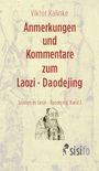 Viktor Kalinke: Anmerkungen und Kommentare zum Laozi - Daodejing, Buch