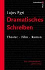 Lajos Egri: Dramatisches Schreiben, Buch