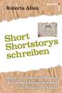 Roberta Allen: Short-Shortstorys schreiben - Kürzestgeschichten schreiben, Buch