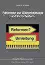 Reformen zur Sicherheitslage und ihr Scheitern. Schilder: "Reformen?" und "Umleitung" vor Deutschlandflagge mit Menschen.