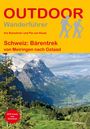 Iris Kürschner: Schweiz: Bärentrek von Meiringen nach Gstaad, Buch
