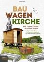 Mirjam Link: Bauwagenkirche, Buch