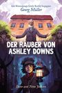 Dave und Neta Jackson: Der Räuber von Ashley Downs (Georg Müller), Buch