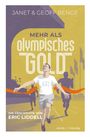 Janet And Geoff Benge: Mehr als olympisches Gold, Buch