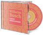 Wilhelm Busch: Kleine Erzählungen (Hörbuch [MP3]), CD