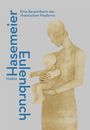 Text: „Hasemeier Eulenbruch MARIA. Eine Keramikerin der rheinischen Moderne.“ Statue einer Frau mit Kind.