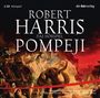 Robert Harris: Pompeji, CD,CD