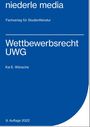 Kai E. Wünsche: Wettbewerbsrecht - UWG - 2022, Buch