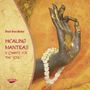 Dinah A. Marker: Healing Mantras & Chants for the Soul, CD