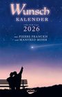 Pierre Franckh: Wunschkalender 2026, KAL