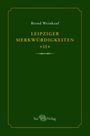 Bernd Weinkauf: Leipziger Merkwürdigkeiten - II -, Buch