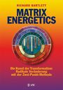 Richard Bartlett: Matrix Energetics, Buch