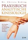 Christa Keding: Praxisbuch analytische Kinesiologie, Buch