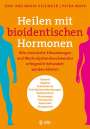 Jens Keisinger: Heilen mit bioidentischen Hormonen, Buch