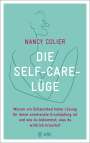 Nancy Colier: Die Self-Care-Lüge, Buch